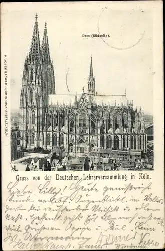 Ak Köln am Rhein, Dom Südseite, Deutsche Lehrerversammlung