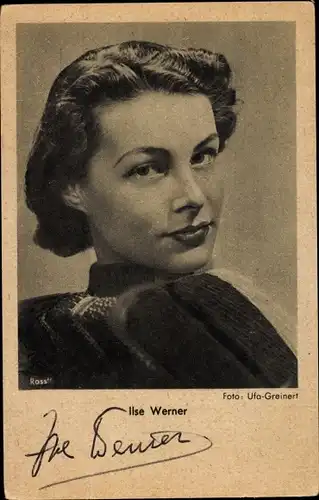 Ak Schauspielerin Ilse Werner, Portrait, Autogramm