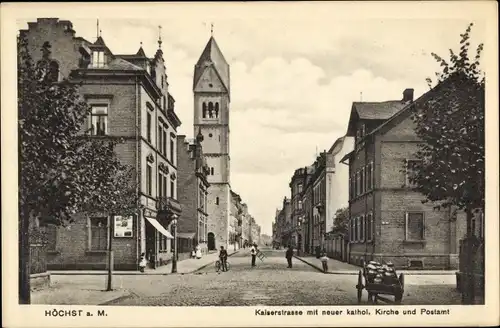 Ak Höchst Frankfurt am Main, Kaiserstraße mit neuer katholischen Kirche und Postamt