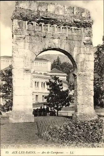 Ak Aix les Bains Savoie, Arc de Campanus