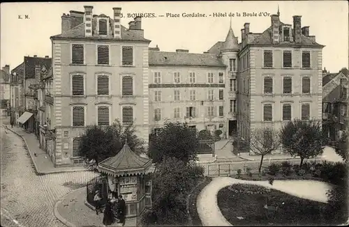 Ak Bourges Cher, Place Gordaine, Hotel de la Boule d'Or