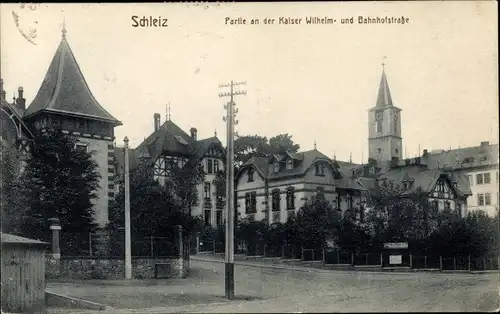 Ak Schleiz im Vogtland Thüringen, Kaiser-Wilhelm-Straße, Bahnhofstraße