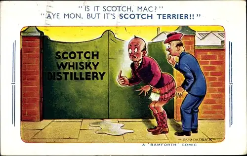 Künstler Ak Patrick, F., Scotch Whisky Distillery, Scotch Terrier, Is it schotch, Mac?