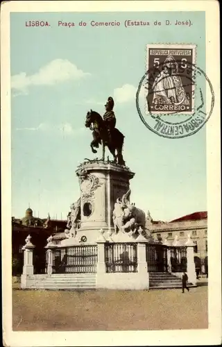Ak Lisboa Lissabon Portugal, Praca do Comercio, Estatua de D. Jose