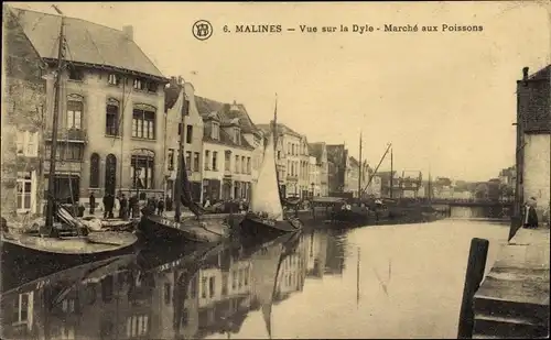 Ak Mechelen Malines Flandern Antwerpen, Blick auf die Dyle, Fischmarkt