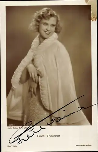 Ak Schauspielerin Gretl Theimer, Portrait, Ross Verlag 5715 1, Autogramm