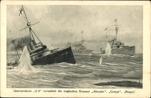 Künstler Ak Unterseeboot U9 vernichtet die englischen Kreuzer Aboukir, Cressy und Hogue