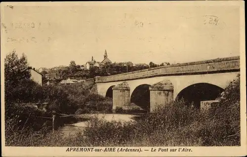 Ak Apremont Ardennes, Le Pont sur l'Aire