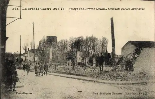 Ak Suippes Marne, Village, bombarde par les Allemands