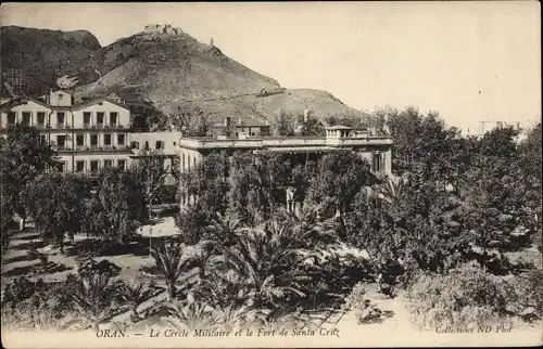 Ak Oran Algerien, The Circle und Fort of Santa Cruz