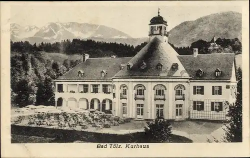 Ak Bad Tölz in Oberbayern, Kurhaus