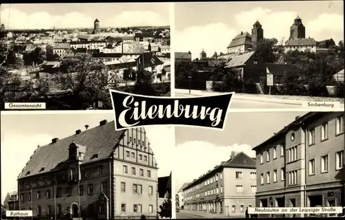 Ak Eilenburg an der Mulde, Gesamtansicht, Sorbenburg, Rathaus, Leipziger Straße