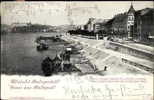 Ak Budapest Ungarn, Franz Josephs Quai mit der königlichen Burg
