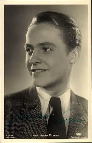 Ak Schauspieler Hermann Braun, Portrait, Autogramm