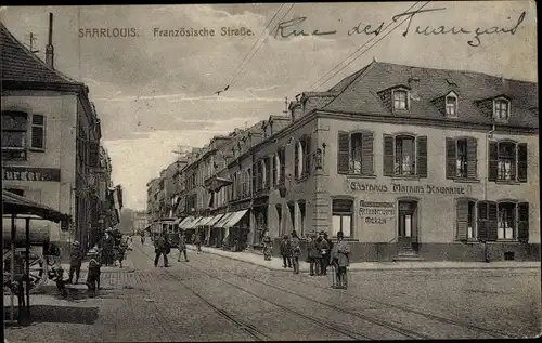 Ak Saarlouis im Saarland, Französische Straße, Gasthaus