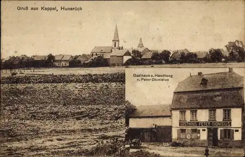 Ak Kappel im Hunsrück, Gesamtansicht, Kirche, Gasthaus u. Handlung von Peter Dionisius