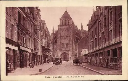 Ak Saint Quentin Aisne, Rue Saint Andre