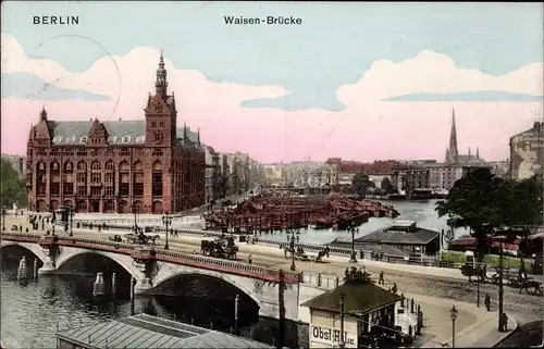 Ak Berlin Mitte, Waisen-Brücke