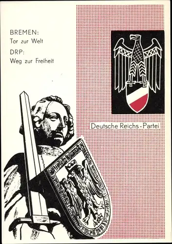 Ak Hansestadt Bremen, Roland, Deutsche Reichspartei, Wahlkampf