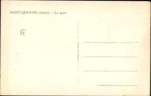 Ak Saint Quentin Aisne, La Gare