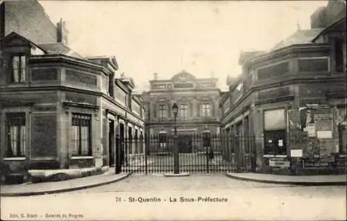 Ak Saint Quentin Aisne, La Sous Prefecture