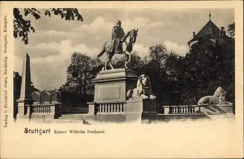 Ak Stuttgart,  Kaiser Wilhelm Denkmal