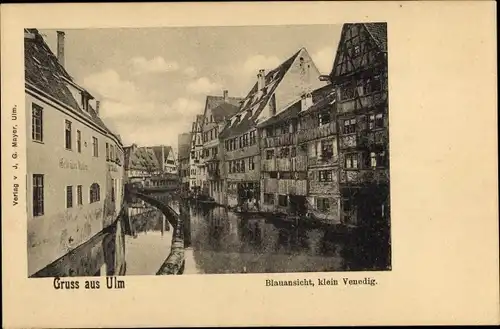 Ak Ulm an der Donau, an der Blau, Klein Venedig