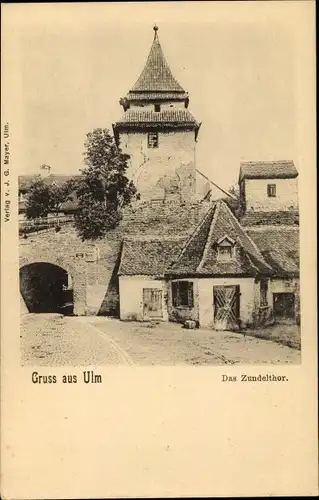 Ak Ulm an der Donau, Zundeltor