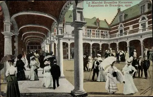 Ak Bruxelles Brüssel, Exposition 1910, Weltausstellung, Kermesse, Le Marché