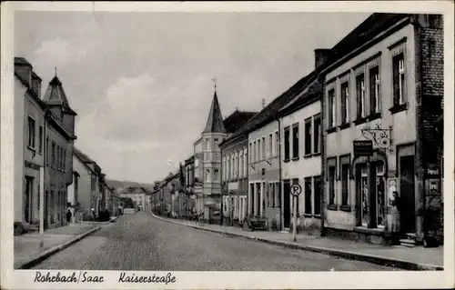 Ak Rohrbach Sankt Ingbert im Saarland, Kaiserstraße