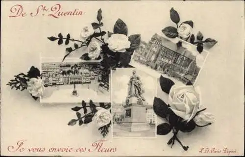 Ak Saint Quentin Aisne, Je vous envoie ces Fleurs, Monument