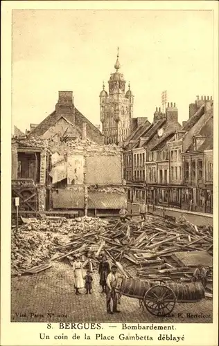 Ak Bergues-Nord, Place Gambetta, Bombardierung