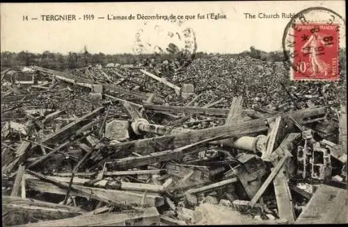 Ak Tergnier Aisne, l'amas de Decombres de ce que fut l'Eglise