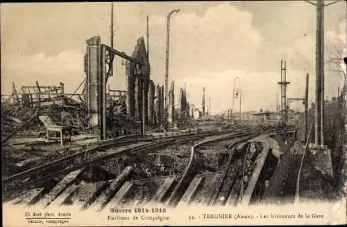 Ak Tergnier Aisne, les batiments de la Gare, ruines