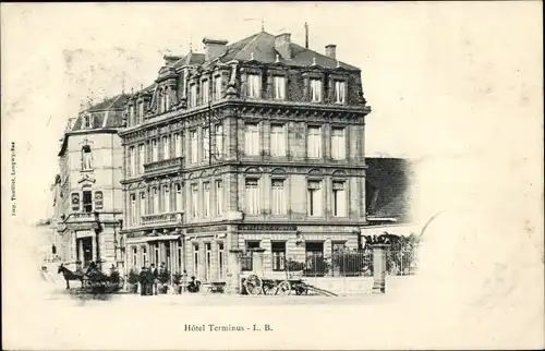 Ak Longwy Bas Meurthe et Moselle, Hotel Terminus