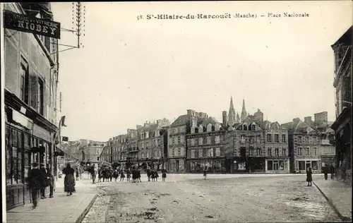 Ak Saint Hilaire du Harcouët Manche, Place Nationale