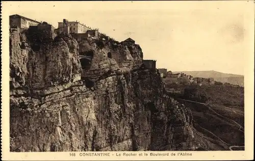 Ak Constantine, Le Rocher und Boulevard de l’Abime