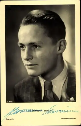 Ak Schauspieler Hermann Braun, Portrait, Autogramm
