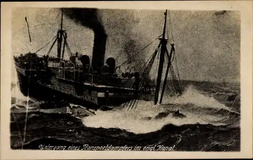 Ak Untergang eines Transportdampfers im englischen Kanal