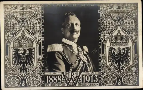Wappen Passepartout Ak Kaiser Wilhelm II., 25-jähriges Regierungsjubiläum 1888-1913