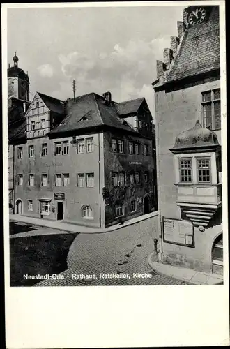 Ak Neustadt an der Orla, Rathaus, Ratskeller, Kirche