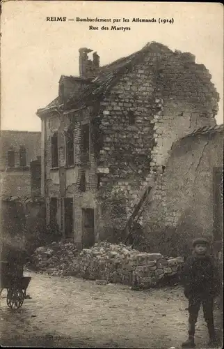 Ak Reims Marne, Rue des Martyrs, Bombardement par les Allemands 1914