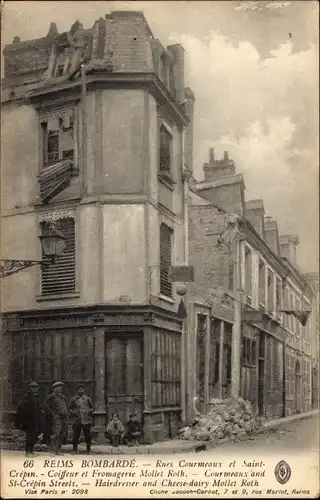 Ak Reims Marne, Bombarde, Rue Courmeaux et Saint-Crepan, Coiffeur et Fromagerie Mollet Roth