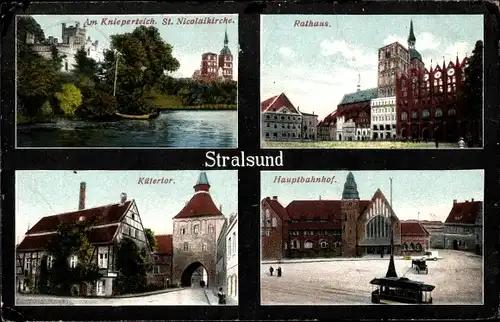 Ak Stralsund in Vorpommern, St. Nicolaikirche, Knieperteich, Rathaus, Kütertor, Hauptbahnhof