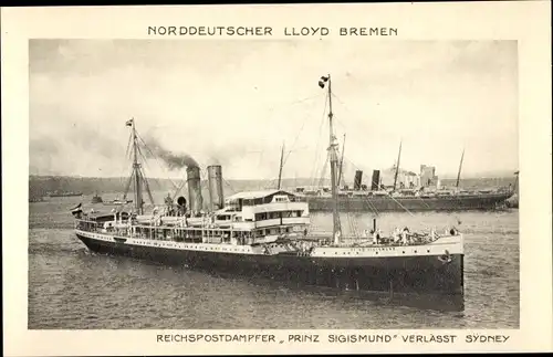 Ak Reichspostdampfer Prinz Sigismund verlässt Sydney, Dampfschiff, Norddeutscher Lloyd Bremen