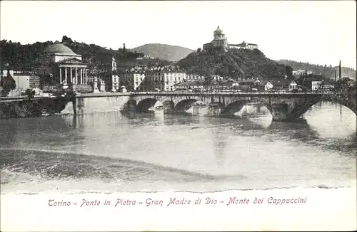 Ak Torino Turin Piemonte, Ponte in Pietra, Gran Madre di Dio, Monte dei Cappuccini