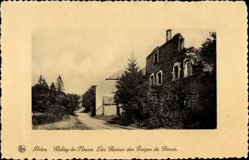Ak Habay la Neuve Wallonie Luxembourg, Ruinen der Forges du Prince