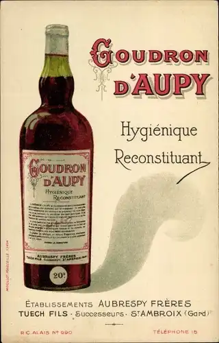 Ak St. Ambroix Gard, Reklame, Goudron d'Aupy, Hygienique Reconstituant