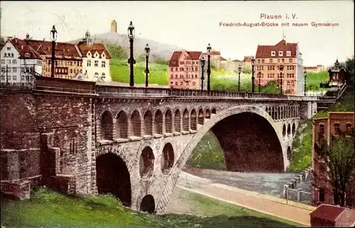 Ak Plauen im Vogtland, Friedrich August Brücke mit neuem Gymnasium