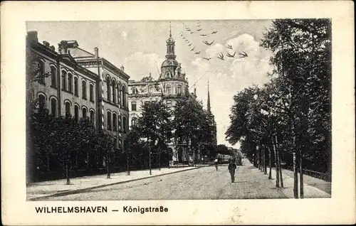 Ak Wilhelmshaven an der Nordsee, Königstraße